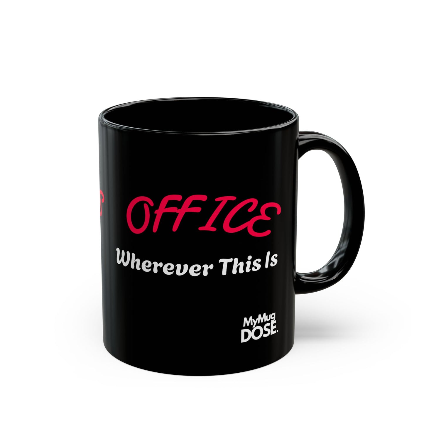 “Office Wherever This Is / NOMADS usually find me ” Black Ceramic Mug (11oz/15oz)