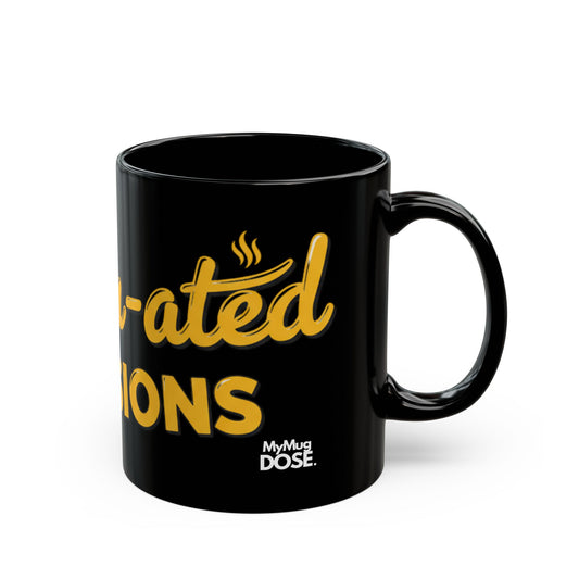 Copy of "Caffein-ated Decisions" - Black Coffee Mug  (11oz & 15oz)