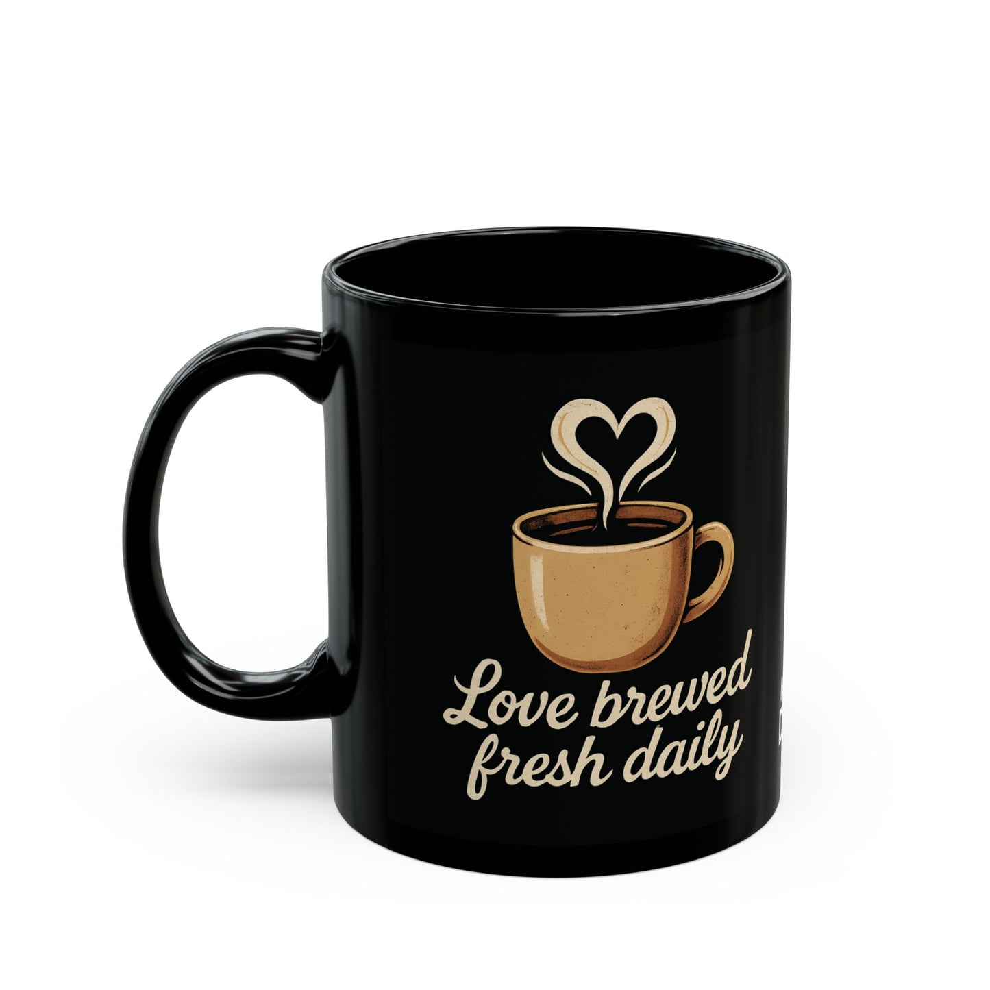 Ceramic Mug Love Brewed Fresh Daily Premium Gift Mug for Any Hot or Cold Drink , MyMugDose
