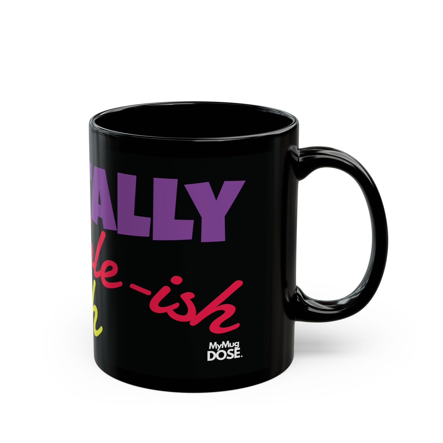 “Mentally Available-ish” Black Ceramic Mug (11oz & 15oz)
